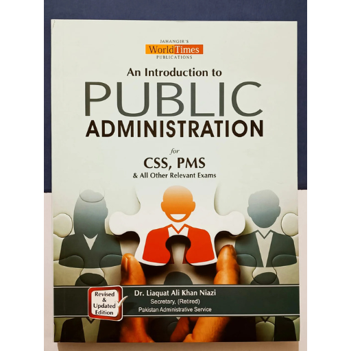 An Introduction To Public Administration | Dr.Liaqat Ali Niazi