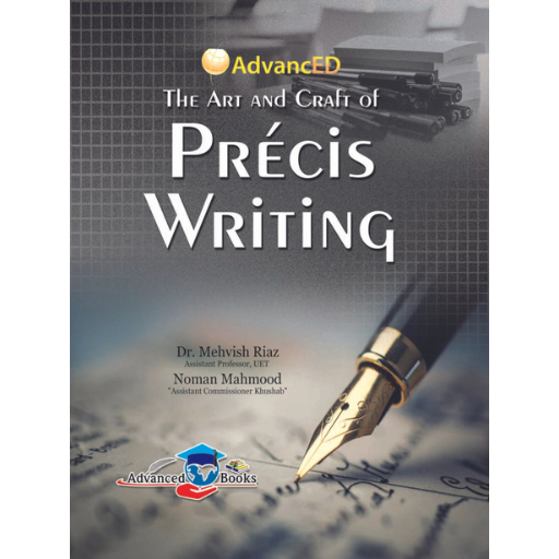 The Art And Craft of Precis Writing | Dr.Mehvish Riaz