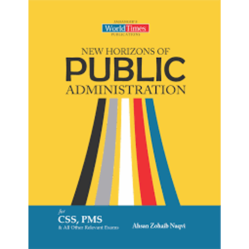New Horizons Of Public Administration | Ahsan Zohaib