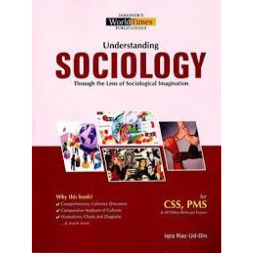 Understanding Sociology | Iqra Riaz-ud-Din