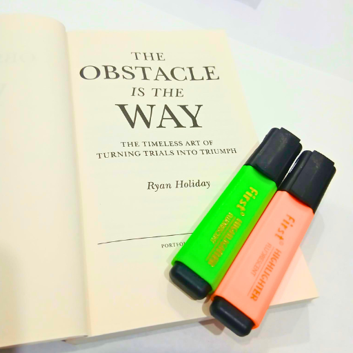The Obstacle Is The Way / Ryan Holiday