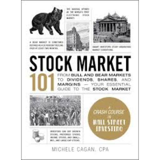 Stock Market 101 / Michele Cagan CPA