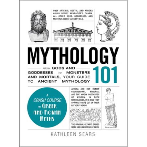 Mythology 101 / Kathleen Sears
