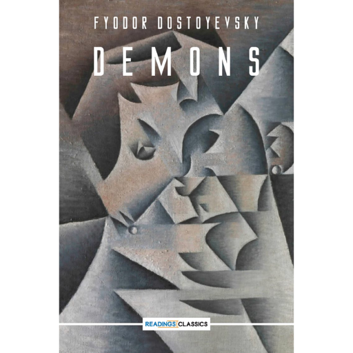 Demons / Fyodor Dostoyevsky