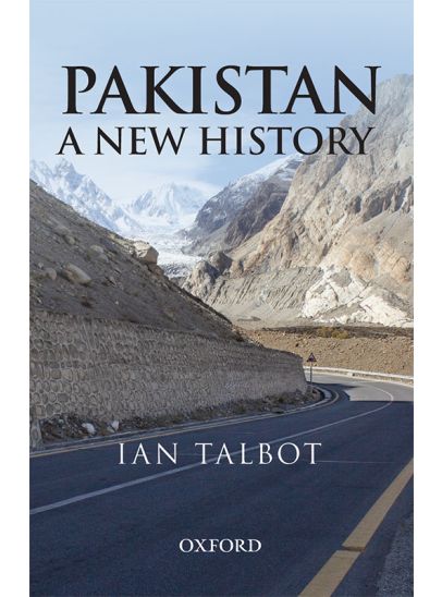 Pakistan: A New History / Ian Talbot
