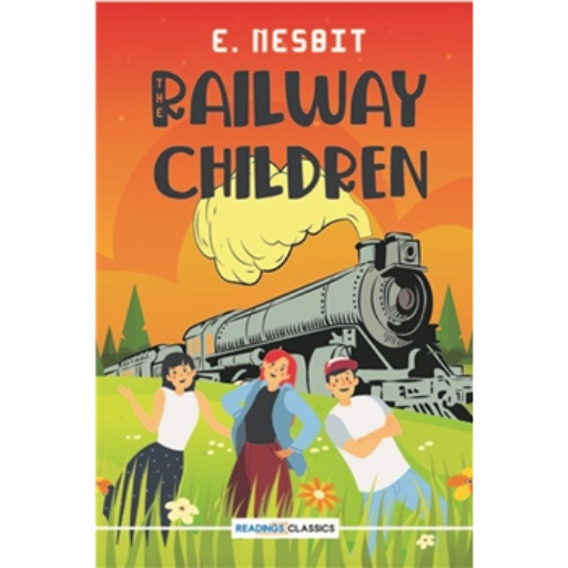 The Railway Children /E. Nesbit