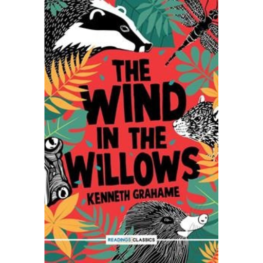The Wind In The Willows /Kenneth Grahame
