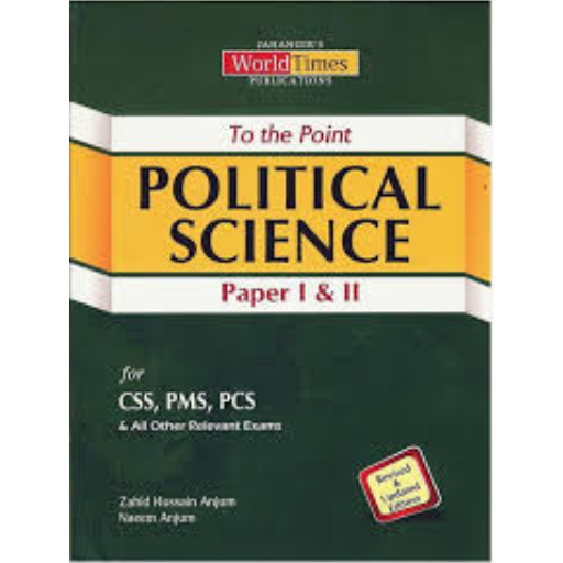 To The Point Political Science | Zahid Hussain Anjum