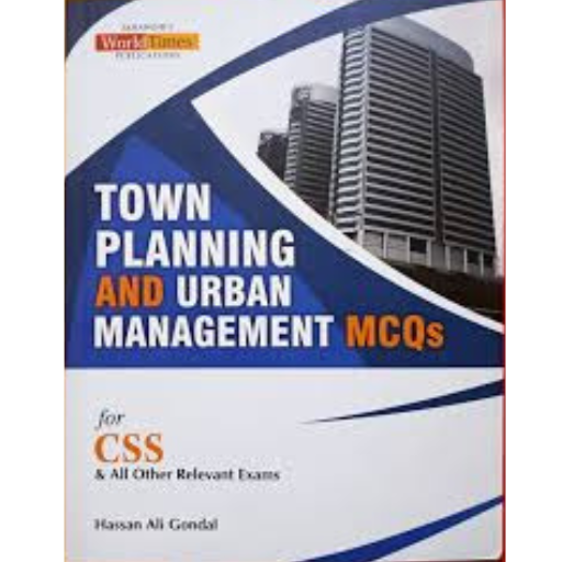 Town Planning & Urban Management MCQs | Hassan Ali Gondal