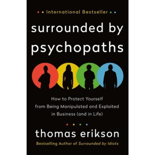 Surrounded By PsychoPaths | Thomas Erikson