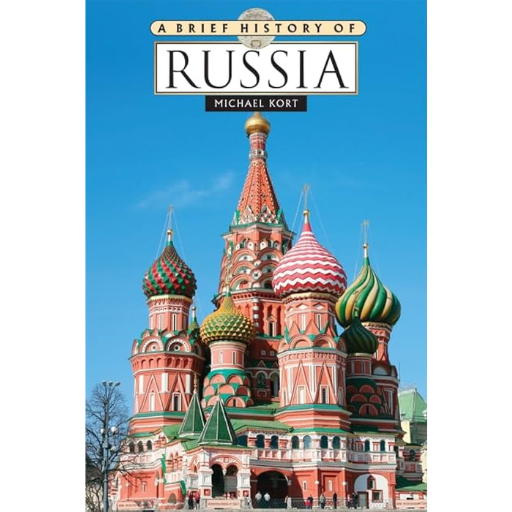 A Brief History of Russia / Michael Kort