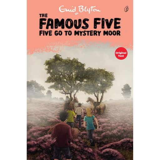 Five Go To Mystery Moor: the Famous Five (Book 13) | Enid Blyton