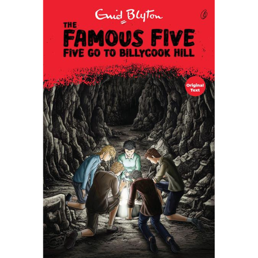 Five Go To Billycook Hill: the Famous Five (Book 16) | Enid Blyton