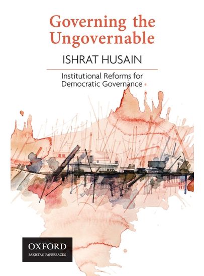 Governing the Ungovernable / Ishrat Husain