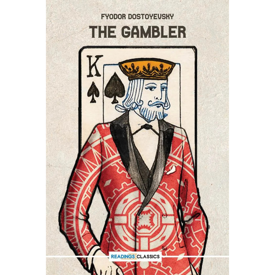 The Gambler / Fyodor Dostoevsky